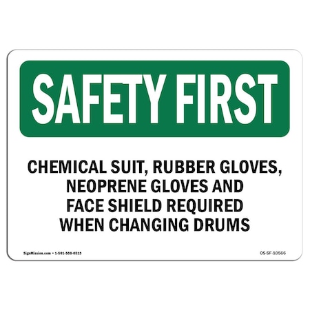 Signmission OSHA Sign, Chemical Suit Rubber Gloves Neoprene Gloves, 24in X 18in Plastic, 24" W, 18" H, Lndscp OS-SF-P-1824-L-10566